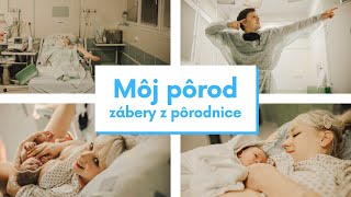 MÔJ PÔROD  ZÁBERY Z PÔRODNICE  reálny priebeh😍  porod [upl. by Kalmick]