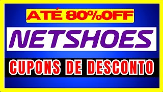 Ofertas NETSHOES  Cupom de Desconto  Tênis NETSHOES Promoção  Cupom de Desconto NETSHOES [upl. by Icyaj606]