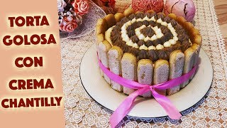 TORTA GOLOSA CON CREMA CHANTILLY  Ricetta facile  Il Paradiso Delle Tentazioni [upl. by Reprah187]