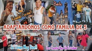 🤸🏻‍♀️ADAPTÁNDONOS COMO FAMILIA DE 5✨️MI ESPOSO COCINA😱PASEO EN FAMILIA‼️SE LLEVAN INCREÍBLE👩🏽‍🦰👱🏻 [upl. by Enyt164]