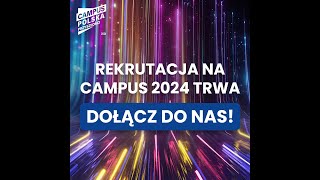 Campus Polska Przyszłości 2024 [upl. by Lynnelle]