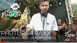 Phuture Traxx  Pirate Beach 2024  Beach Floor [upl. by Rramel]