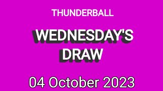 Thunderball draw Result  Thunderball Result 04 October 2023 [upl. by Geoffry]