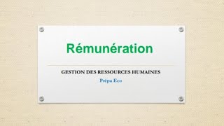 Gestion des ressources humaines la rémunération [upl. by Venus]