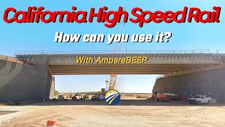 California High Speed Rail  How can you use it [upl. by Eelyak]