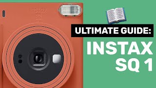 Ultimate Guide to the Fujifilm Instax Square SQ1 w Shooting Tips [upl. by Erodroeht]