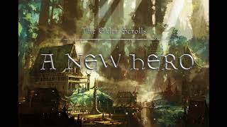 The Elder Scrolls  A New Hero Unofficial Concept Music [upl. by Tiffani680]