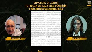 Futbolda Yönetişim ve DAO Uygulamaları Araştırma Yazısını Elif Nova AI ile değerlendiriyoruz [upl. by Linder73]