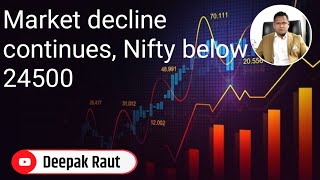 Market decline continues Nifty below 24500 Share Market Daily Updates 22 October 2024 Stock Market [upl. by Sedgewick]