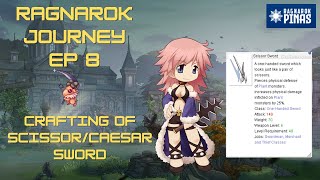 My Ragnarok Online Journey in 2024 EP 8  Crafting ScissorCaesar Sword [upl. by Charmian390]