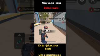 My First Gameplay  Indus Battle royal Game indusgame indusbattleroyale indiakagame shortvideo [upl. by Grania]