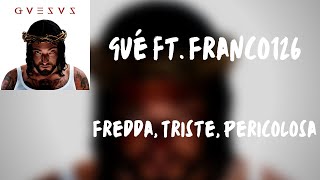 Testo GuÃ© ft Franco126  Fredda Triste Pericolosa [upl. by Heger]