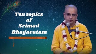 20th Aug 24  HG Pradyumna Mishra Prabhu  Ten topics of Srimad Bhagavatam  ISKCON Chowpatty [upl. by Nosnor716]