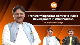 Dr Rajeshwar Singh Transforming Crime Control to Public Development in Uttar Pradesh [upl. by Leaffar]