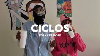 FOLKY  CICLOS FEAT HOPE [upl. by Yalcrab]