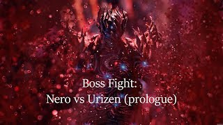 Nero vs Urizen Beating Urizen in prologue [upl. by Nuzzi760]