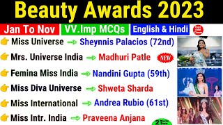 Awards and Honours 2023🫅🏻  Beauty Awards 2023  Jan to Nov 2023  Miss World 2023 Miss India 2023 [upl. by Tabitha]