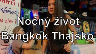 Thajsko Bangkok nočný život nightlife  Travel video vlog slovensky cesky sk cz [upl. by Nnylram]