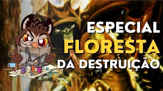 A Floresta da Destruição  Enrrolando Dados [upl. by Timrek]