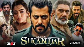 Sikandar 2024 Full Movie Hindi Dubbed South Update  Rashmika Mandanna  Salman Khan  Latest Movie [upl. by Jolie]