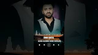 Sinan Kartal amp Benim Nasibim Sende Değilmiş [upl. by Shaikh]