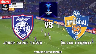 🔴JOHOR DARUL TAZIM VS ULSAN HYUNDAI  ACL ELITE 202425  LIVE REACTION COMMENTARY WATCHALONG [upl. by Esilahs]