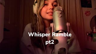 ASMR Whisper Ramble [upl. by Yenrab]