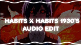 “habits x habits 1930s” audio edit [upl. by Nnylyma]