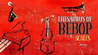 Thesaurus of Bebop scales Audio Book [upl. by Oralla791]