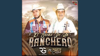 El Sueño De Un Ranchero [upl. by Eissim]