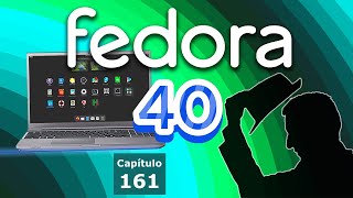 Fedora 40 y GNOME 46 es de lo MEJOR que he probado ¡me saco el sombrero [upl. by Charlena]