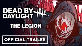 Dead by Daylight The Legion  Official Trailer [upl. by Shwalb]