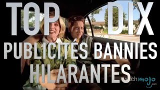 Top 10 publicités bannies hilarantes  MojoExpress [upl. by Aimahs961]