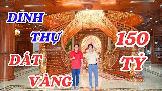 Sở hữu dinh thự dát vàng 150 tỷ nhưng vẫn lưu luyến nhà tranh vách lá  ĐỘC LẠ BÌNH DƯƠNG [upl. by Pinter]