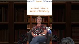 Eminent VS Imminent VS Immanentquick tip for which to use when languagetips education wordmixups [upl. by Artimid365]