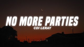 Coi Leray  No More Parties Lyrics [upl. by Llywellyn]