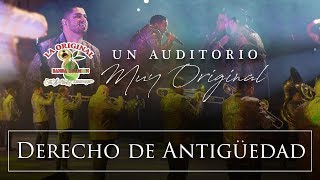 La Original Banda El Limón  Derecho de antiguedad Desde el auditorio [upl. by Yelmene213]