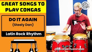 🎼​ Great songs to play Congas Do it again by Steely Dan Latin Rock Rhythm 🎼 percussion [upl. by Selestina]