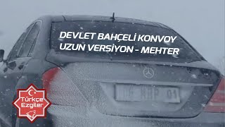 Devlet Bahçeli Konvoy  Uzun versiyon  Mehter Eşliğinde [upl. by Nagol]