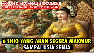 6 Shio Yang Akan Segera Makmur Sampai Usia Senja [upl. by Zalea]