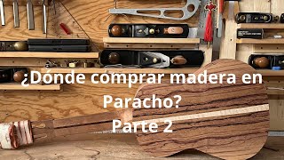 ¿Dónde comprar madera en Paracho parte 2 [upl. by Qerat515]