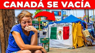 Miles Huyen a México Por Qué VIVIR EN CANADA se ha hecho IMPOSIBLE Documental Completo [upl. by Ahsain]