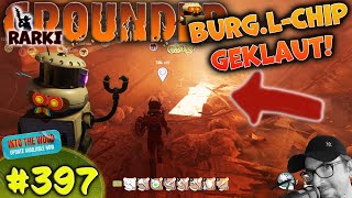 GROUNDED 397  🤖 BURGL Chip im Termitenbau 🐜 GEKLAUT  Rarki  Gameplay Deutsch [upl. by Otsedom493]