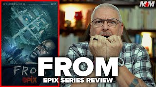 FROM 2022 Epix Original Series Review  Season 1 Spoilers at the end [upl. by Faustina]