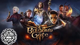 Baldurs Gate III pt 9 [upl. by Htiekel810]