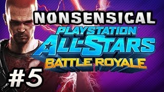 TEAM RUNNERS  Nonsensical Playstation AllStars Battle Royale wNova amp Sly Ep5 [upl. by Romain259]