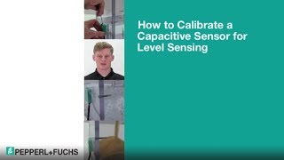 How to Calibrate a Capacitive Sensor for Level Sensing [upl. by Ahsienroc]