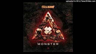 Killshot  Monster Extended Mix [upl. by Ailecec]