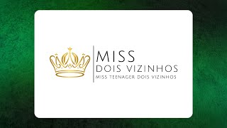 Miss Dois Vizinhos 2024 [upl. by Yelnet]