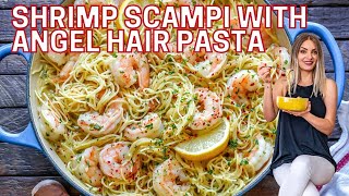 How To Make Shrimp Scampi Pasta  Creamy Shrimp Scampi With Angel Hair Pasta [upl. by Eniamurt]